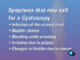 Cystoscopy is a simple procedure during which your doctor will insert a well-lubricated, instrument called a cystoscope through your urethra and into your bladder.